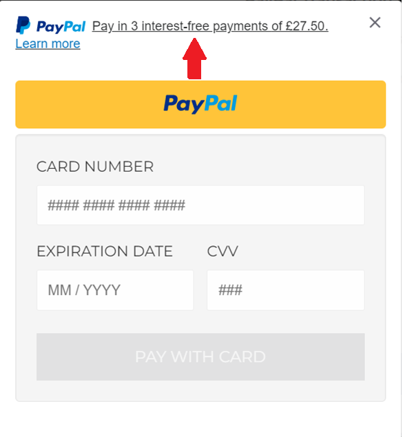 PayPal Pay in 3 instalments - Buy Now Pay Later Option